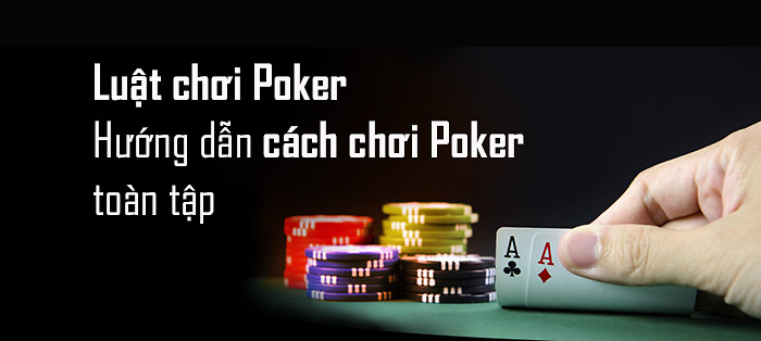 Tìm hiểu về Poker 7 lá