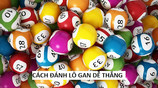 Kinh nghiệm chơi lô gan